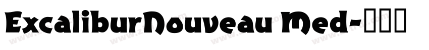 ExcaliburNouveau Med字体转换